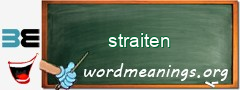 WordMeaning blackboard for straiten